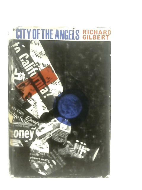 City of the Angels By Richard Gilbert