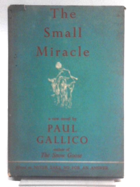 The Small Miracle By Paul Gallico