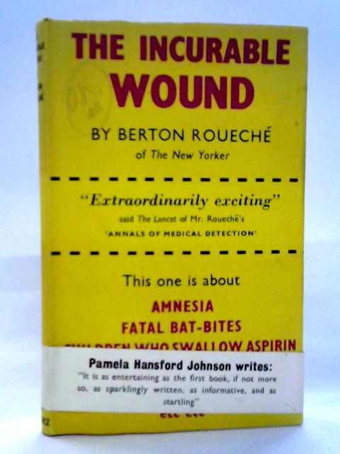 The Incurable Wound By Berton Roueche