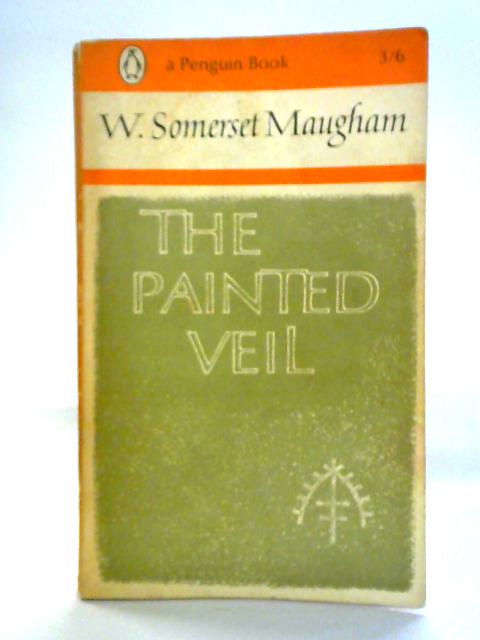 The Painted Veil By W.Somerset Maugham