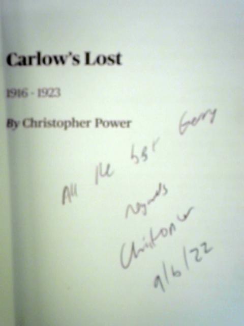 Carlow's Lost - Lives Cut Short By Christopher Power