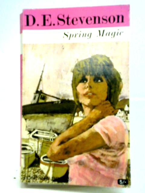 Spring Magic By D. E. Stevenson