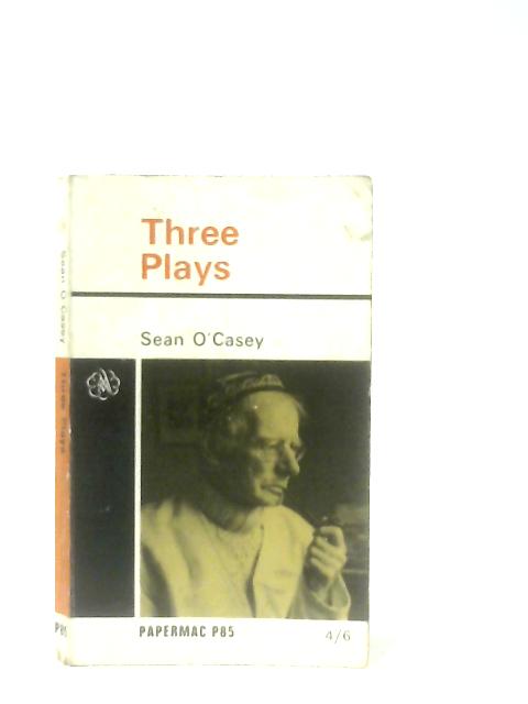 Three Plays By Sean O'Casey