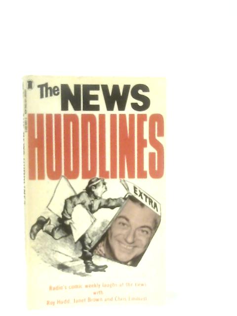 The News Huddlines By Laurie Rowley et. al