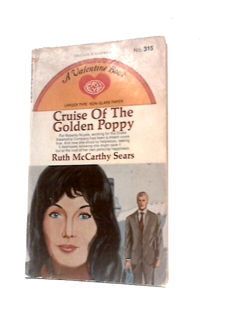 Cruise of the Golden Poppy By Ruth McCarthy Sears