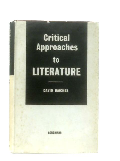 Critical Approaches to Literature By David Daiches