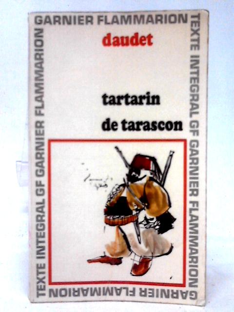 Aventures Prodigieuses de Tartarin de Tarascon By Alphonse Daudet