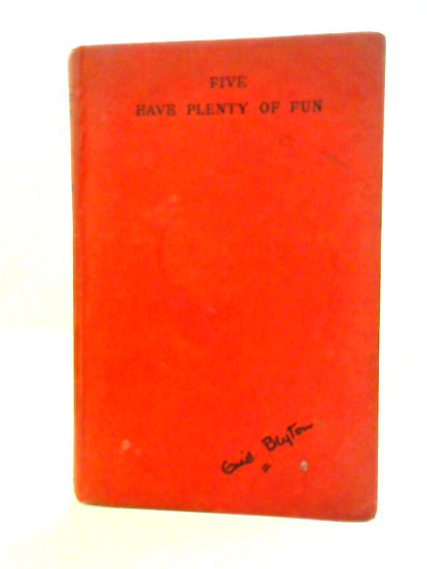 Five Have Plenty Of Fun By Enid Blyton