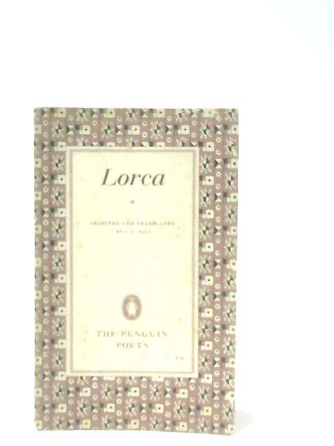 Lorca The Penguin Poets By J. L. Gili