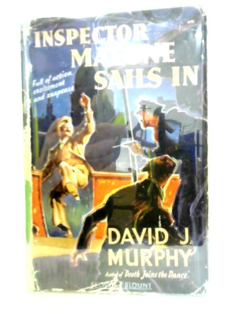 Inspector Malone Sails In von David J. Murphy