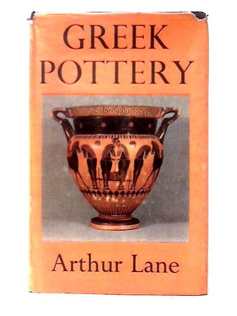 Greek Pottery von Arthur Lane