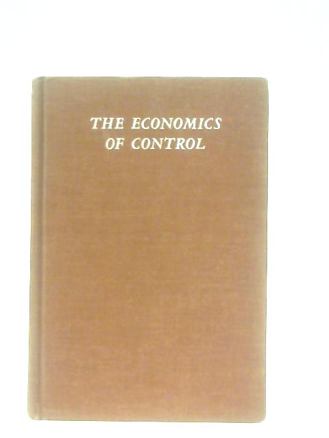 The Economics Of Control: Principles of Welfare Economics By Abba P. Lerner