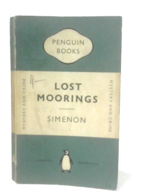 Lost Moorings By George Simenon