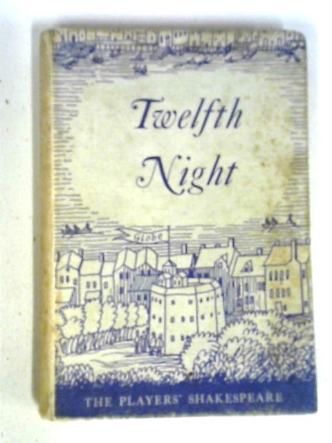Twelfth Night By J H Walter