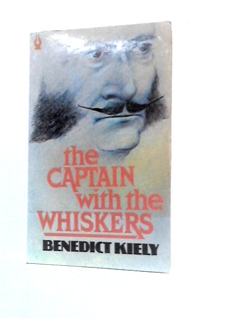 The Captain With the Whiskers By Benedict Kiely