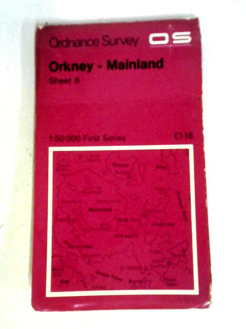 Orkney - Mainland Sheet 6 By Ordnance Survey