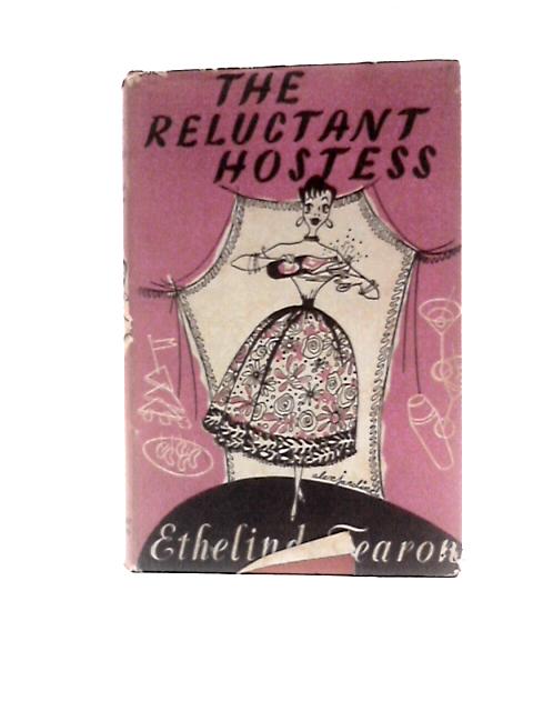 The Reluctant Hostess By Ethelind Fearon