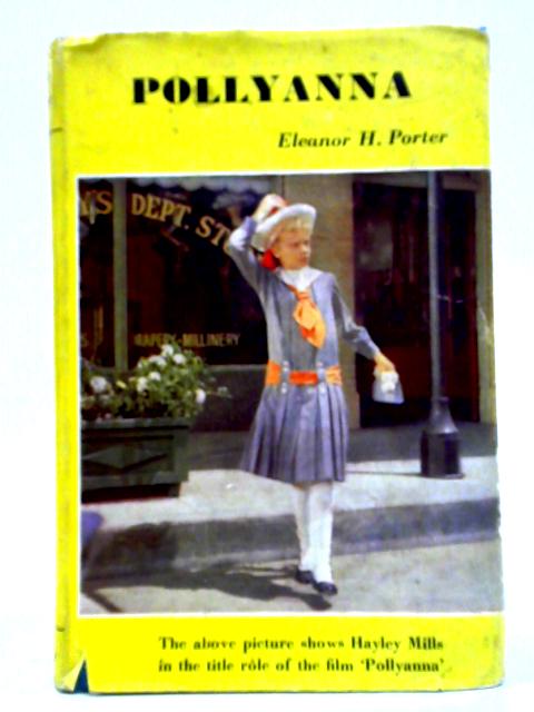 Pollyanna By Eleanor H. Porter