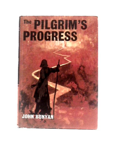 The Pilgrim's Progress, Abridged By John Bunyan