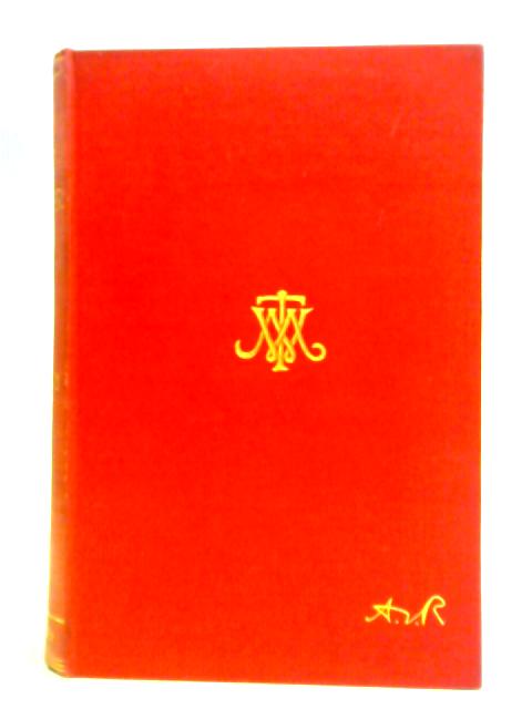 The Works of William Makepeace Thackeray Volume XII: The Wolves and the Lamb; Lovel the Widower; Roundabout Papers; Denis Duval von William Makepeace Thackeray