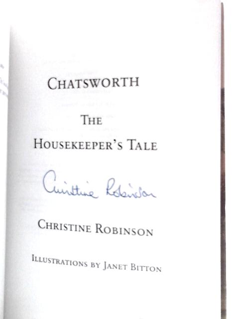 Chatsworth. The Housekeeper's Tale By Christine Robinson