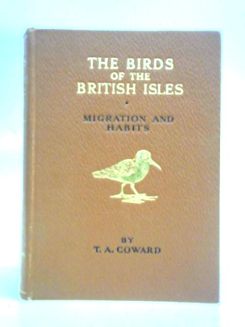 The Birds of the British Isles von T. A. Coward & A. W. Boyd