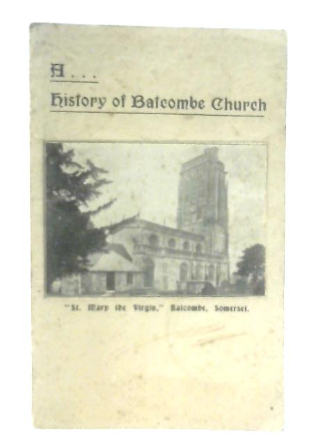 A History of Balcombe Church "St Mary the Virgin" By W.H. Haviland (Foreward)