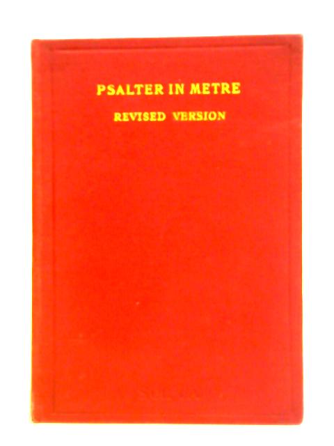 The Psalter in Metre By Unstated