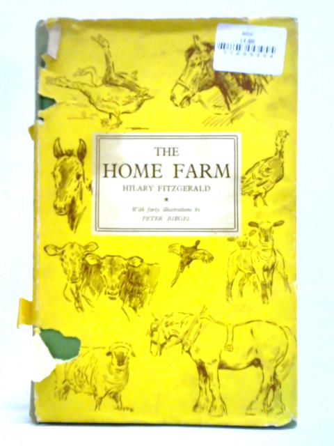 The Home Farm By Hilary Fitzgerald