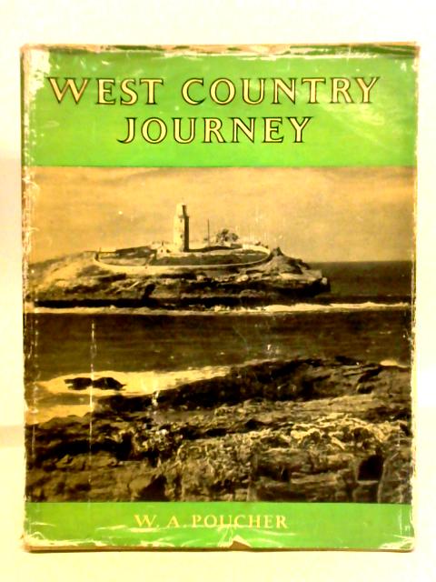 West Country Journey von W. A. Poucher