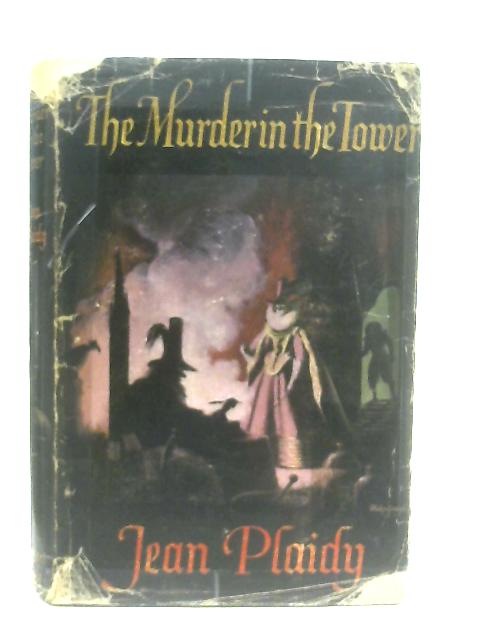 The Murder in the Tower von Jean Plaidy