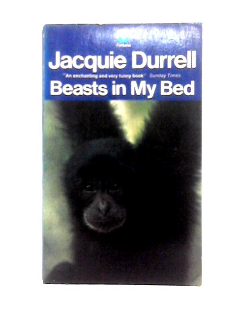 Beasts in My Bed By Jacquie Durrell