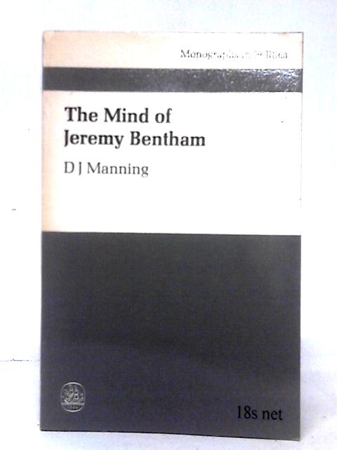 The Mind of Jeremy Bentham By David John Manning