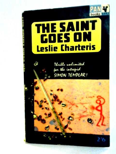 The Saint Goes On By Leslie Charteris