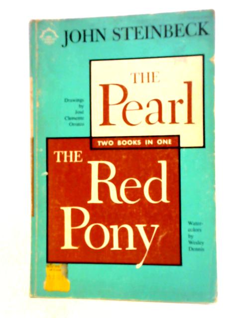 The Pearl, The Red Pony By John Steinbeck
