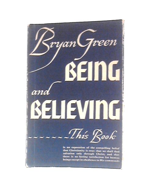 Being and Believing von Bryan Green