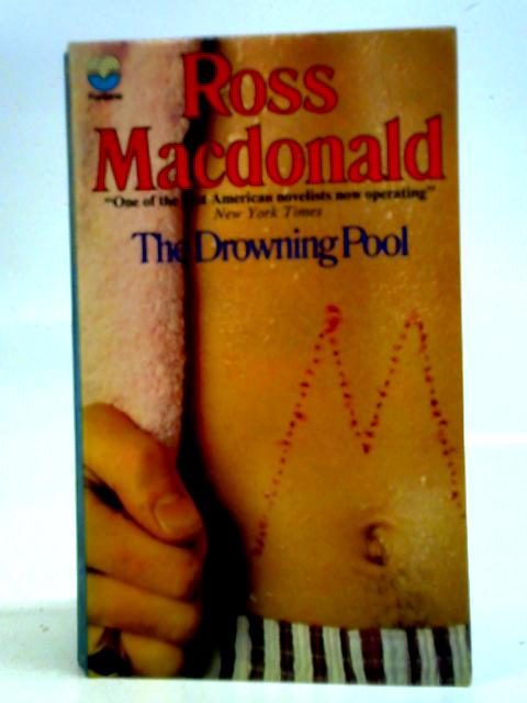 The Drowning Pool By Ross Macdonald