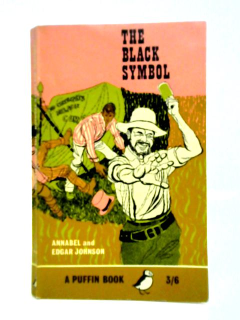 The Black Symbol By Annabel & Edgar Johnson