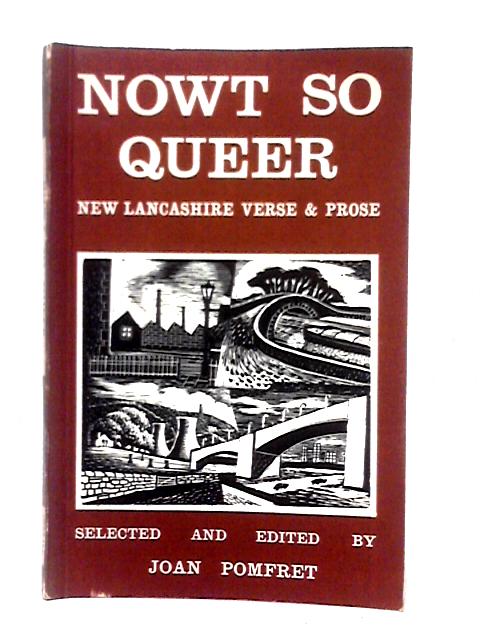 Nowt So Queer By Joan Pomfret