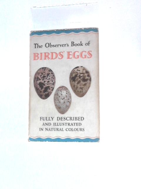 The Observer's Book of Birds Eggs By G.Evans (Ed.)