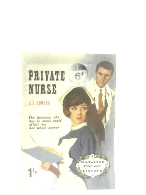 Private Nurse von J. L. Somers