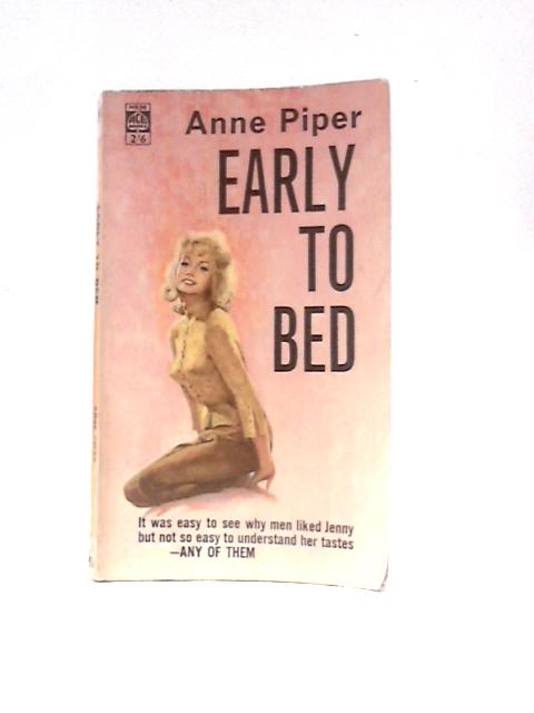 Early to Bed By Anne Piper