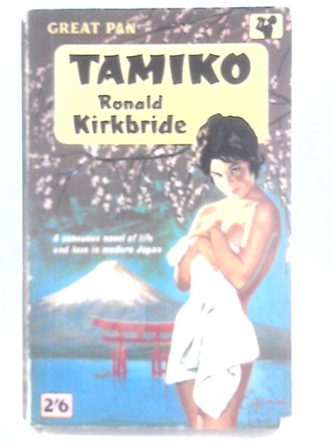 Tamiko By Ronald Kirkbride