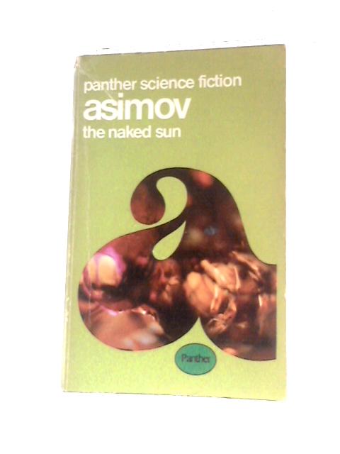 The Naked Sun By Isaac Asimov