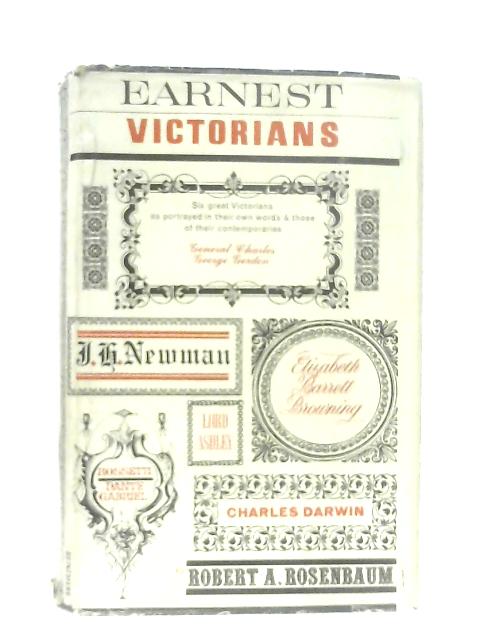 Earnest Victorians By Robert A. Rosenbaum