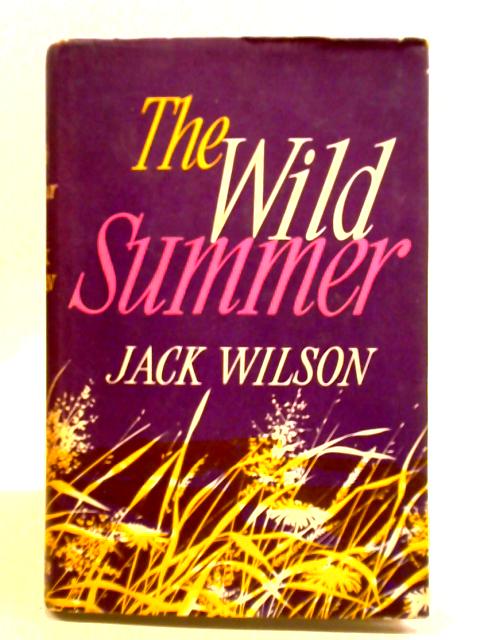 The Wild Summer von Jack Wilson