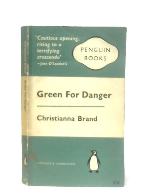 Green for Danger von Christianna Brand