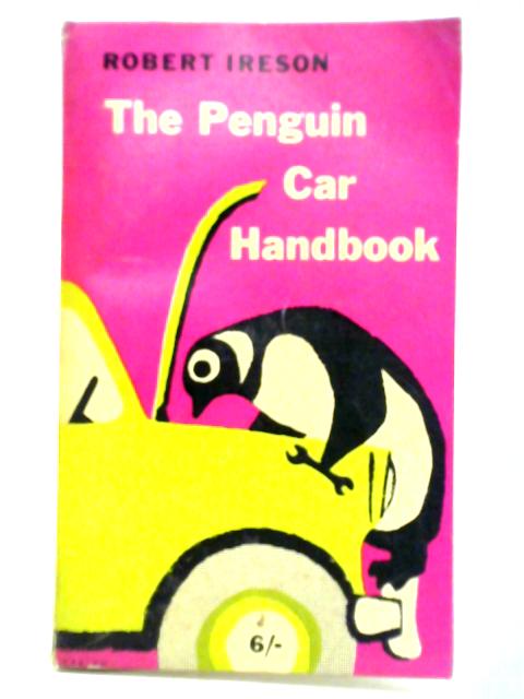 The Penguin Car Handbook von Robert Ireson