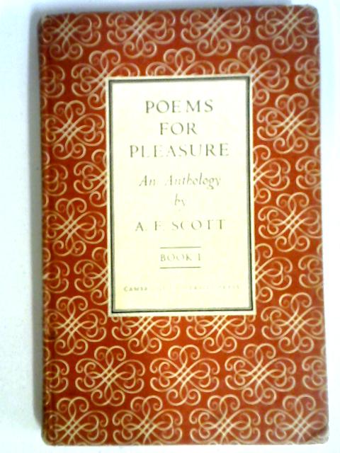 Poems for Pleasure, Book 1 By A F Scott