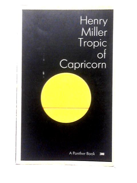 Tropic of Capricorn By Henry Miller